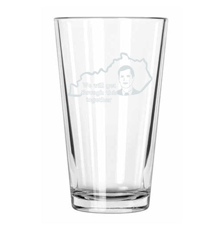Andy Beshear We Will Get Through This Together Pint Glass