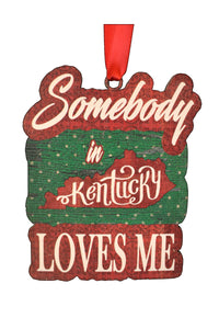 Somebody in Kentucky Loves Me Printed Wooden Ornament