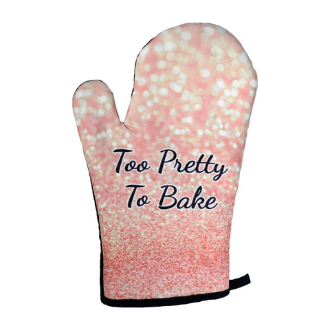 Too Pretty to Bake Oven Mitt